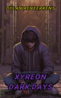 Xyreon Dark Days